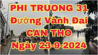 CTHO NGAY NAY - Phi Trường 31, đường Vành Đai Can Tho - 23-9-2024cần thơ ký sự