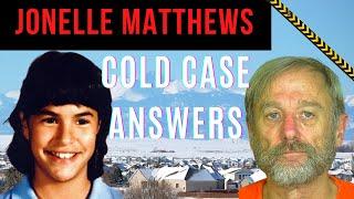 Jonelle Matthews Solved | Cold Case Answers