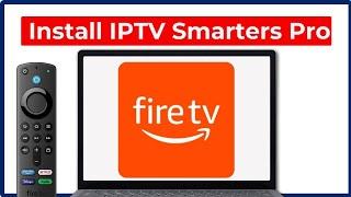 How to Install IPTV Smarters Pro App on Firestick in 2025 (Step-by-Step Guide)