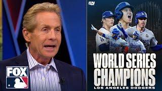 This is Dodgers era! - Skip Bayless CONGRATS Dodgers comeback Yankees 7-6 to win World Series title