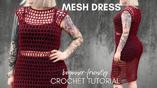 Mesh dress crochet tutorial (seamless, size inclusive, made-to-measure)