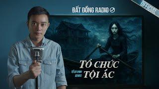 TỔ CHỨC TỘI ÁC - Series truyện ma pháp sư "Tổ Sư Vinh" P10