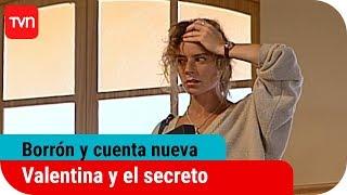 Valentina y el secreto de Daniel | Borrón y cuenta nueva - T1E12