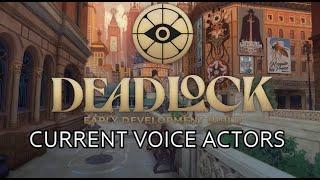 Deadlock Pre-Release - Voice Actors (Confirmed and Speculated)