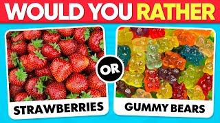 Would You Rather...? JUNK FOOD vs HEALTHY FOOD 