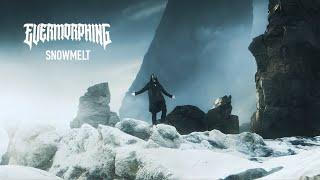 EVERMORPHING - Snowmelt (Official Music Video)