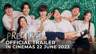 MY PRECIOUS (Official Trailer) | In Cinemas 22 JUNE 2023