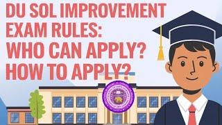 DU SOL Improvement Exam Rules UG Courses - All Myths Exposed | how to apply for sol improvement exam