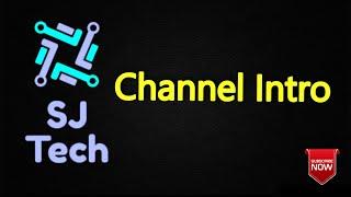 Channel Intro || Tricks & Tips || SJ Tech