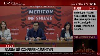 Lulzim Basha në konferencë shtypi: Rama dhe Berisha janë e keqja e Shqipërisë