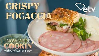 Crispy Focaccia   | Now We're Cookin' #recipeideas #cookingshow #focaccia