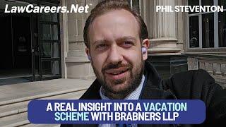 A real insight into a vacation scheme with Brabners LLP | Phil Steventon