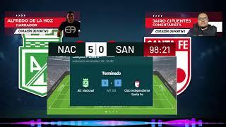  ATLETICO NACIONAL vs INDEPENDIENTE SANTA FE EN VIVO  LIGA BETPLAY CUADRANGULARES