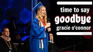 Time to Say Goodbye | Gracie O'Connor | High School Graduation Performance 2018