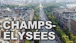 Champs-Élysées, the Most Beautiful Avenue in the World