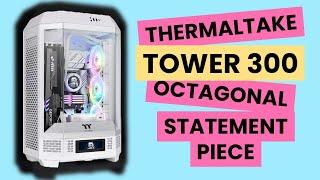 Breaking The Mould With The Stunning Thermaltake Tower 300