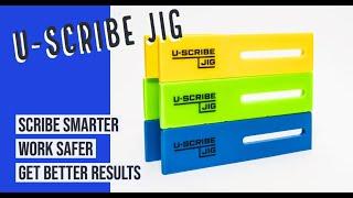 U-Scribe Jig - Step By Step Tutorial (New 2023)