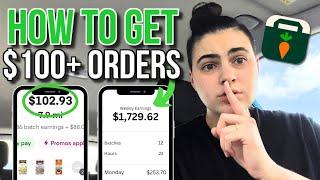 How To Get $100+ Instacart Orders (Instacart Shopper Tips/Tricks 2025)