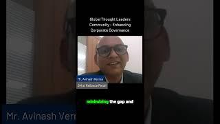 Avinash Verma   Global Thought Leaders Community   Enhancing Corporate Governance1