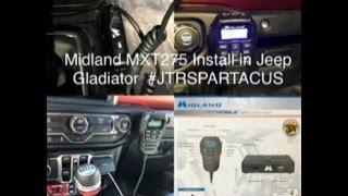 Midland MXT275 Jeep Gladiator Install and Review JTR Spartacus