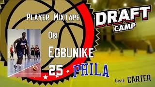 Obi Egbunike Draft Camp Player Mixtape 2017