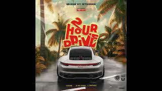 2 Hour Drive Episode 123 Mixed by Ntshebe