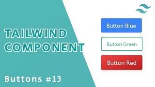 Button - Tailwind Component #13