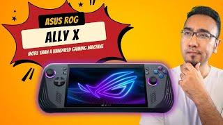 ASUS ROG Ally X Review - More Than Just A Handheld Gaming Device