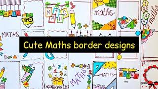 Maths border designs / Front page ideas for Project Assignment & Notebook Decoration/