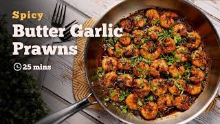 Spicy Butter Garlic Prawns Recipe | Garlic Prawn | Cookd