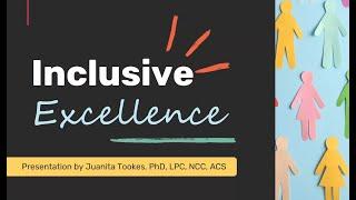 Inclusive Excellence with Dr. Juanita Tookes