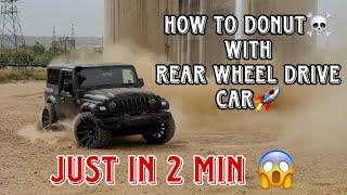 How To Do A Donut(Drift) In A Car | Tips And Tricks | Modified Thar Donut | In Just️ 2 Min |