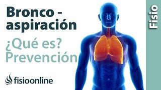 Qué es la broncoaspiración, cómo evitarla y tratamiento desde la fisioterapia respiratoria