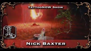 Connecting Art Mediums to Tattooing with Nick Baxter | The TattooNOW Show