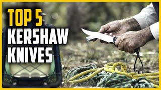 Best Kershaw Knives 2024 | Top 5 Karshaw Pocket Knife