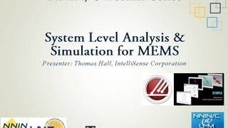 System Level Analysis and Simulation for MEMS