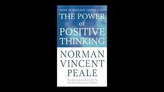 The Power of Positive Thinking by Norman Vincent Peale - Full Audiobook