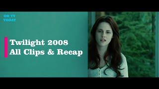 Twilight (2008) All Clips and Full Movie Recap