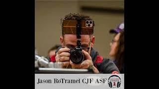 Jason RoTramel CJF ASF