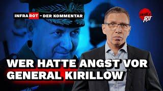 Wer hatte Angst vor General Kirillow