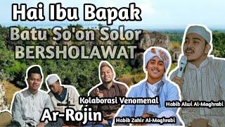 HAI IBU BAPAK - HABIB ALWI AL-MAGHRABI feat AR-ROJIN || live in batu so'on solor cermee bondowoso