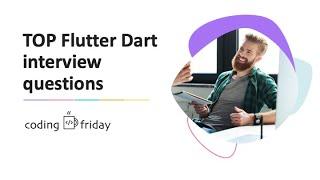 TOP Flutter Dart interview questions