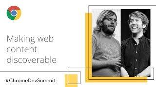 Making Modern Web Content Discoverable for Search (Chrome Dev Summit 2018)