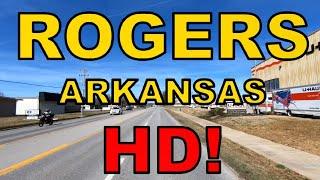 Rogers Arkansas in HD! - Driving Tour - Historic Ozark Town