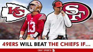 The 49ers Will Beat The Chiefs If...