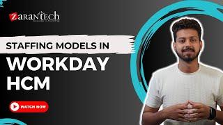 Staffing Models in Workday HCM | ZaranTech