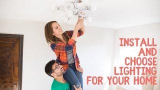 How to Install and Choose Lighting for Your Home | Nestrs