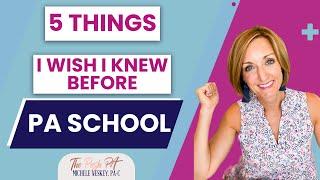 5 Things I Wish I Knew Before Starting PA School | The Posh PA