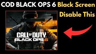 How to Fix Black Screen Glitch in Black Ops 6 (PS5, XBOX, PC)