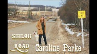 SHILOH ROAD - Caroline Parke Official Music Video